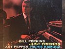 Bill Perkins - Art Pepper - Richie Kamuca Just Friends Pacific Jazz DG Jazz LP