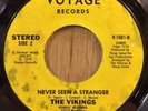 THE VIKINGS northern soul xover 45 Never Seen A Stranger / Heartaches   Voyage