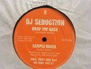 DJ Seduction Drop The Bass / Sample-Mania 12