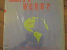 The Whole Earth Rainbow Band   What's A Werb?