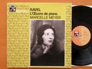 Ravel L'Oeuvre de Piano Marcelle Meyer 2xLP Gatefold EMI References 2909633 NM