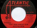 ACE SPECTRUM   Don't Send Nobody Else   '74 NORTHERN SOUL   Atlantic 3012   HEAR