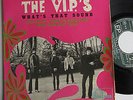 THE V.I.P.'S -  RARE FRENCH EP DE 1967 - FONTANA 460238