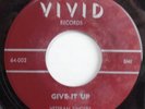 VETERAN SINGERS Give It Up / That Old Account VIVID Chicago 1964 R&B GOSPEL 45