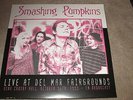 SMASHING PUMPKINS - LIVE AT DEL MAR FAIRGROUNDS - NEW DOUBLE LP RECORD