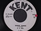 Z.Z. HILL: Gimme Gimme / You Can't Hide A Heartache 45 (tiny tol) Soul