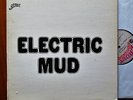 Muddy Waters  /  ELECTRIC  MUD  / CADET US.  LPS - 314 / Foc.