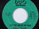 Crossover Soul 45 SHERYL SWOPE Can't Get Him Off My Mind DUO HEAR