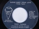 Funk Modern Soul 45 DUKE TURNER Sugar Baby Your Love SPINNING TOP HEAR