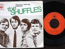 THE SHUFFLES SINGLE MADE IN PORTUGAL 45 PS 7 * CHA-LA-LA, I NEED YOU *