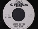 CHUCK BERRY: Ramona, Say Yes / Lonely School Days 45 (dj, sm tol) Blues & R&B