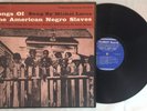 Scarce 1960 LP Songs of the American Negro Slaves Folkways Records FD 5252