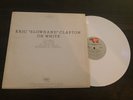Eric Clapton LP Slowhand on White RSO WHITE VINYL promo EP