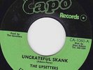 UPSETTERS - UNGRATEFUL SKANK b/w The Thanks We Get on CAPO  label   MP3