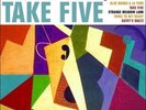 Take Five [Not Now] by Dave Brubeck/The Dave Brubeck Quartet.