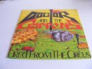 DOCTOR AND THE CRIPPENS - FIRED FROM THE CIRCUS - TEST PRESSING + PRESS RELEASE