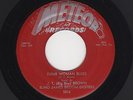 '54 Memphis Blues J.T. (Big Boy) BROWN/ELMO JAMES Dumb Woman Blues METEOR M-HEAR