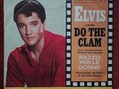 ELVIS PRESLEY - DO THE CLAM/YOU'LL BE GONE - 7