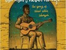God Don't Never Change: The Songs Of Blind Willie Johnson, Sinead. 0014551496816