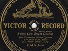Fisk University Jubilee Quartet, Swing Low, Victor 16453, Patents Label 78 rpm