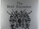 Brief Encounter - S/T LP - Seventy-Seven - Rare Sweet Soul Funk VG+ MP3