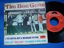 THE BEE GEES - I'VE GOTTA GET A MESSAGE TO YOU - PORTUGAL 45 EP