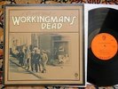 Grateful Dead, Workingman's Dead, Orig UK Orange WB LP, EX/EX, A-1 1st Press