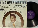 Rare Doo Wop LP - Nolan Strong & The Diablos - Mind Over matter - Fortune # 8015