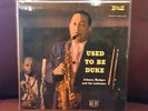 Johnny Hodges - Norgran - Original pressing - Used to Be Duke - NM condition