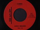 STEVE WELDON: Carrie / Society's Grip 45 (private Texas Folk Rock that skirts t