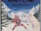 HEAVY LOAD - Death Or Glory - LP (+ 7
