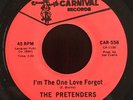 The Pretenders - I'M THE ONE LOVE FORGOT / JUST YOU WAIT AND SEE : Carnival VG++