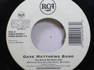 90'S 45 Dave Matthews Band - I Did It / The Space Between On Rca