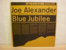 Joe Alexander Blue Jubilee Vinyl LP Jazzland 923 Stereo US Pressung - Gereinigt