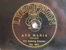 78rpm HEDWIG ZIMMER sings: Ave Maria (Gounod) - EARLY SINGLE-SIDED LYROPHON