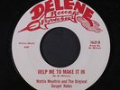 MATTIE MOULTRIE AND ORIGINAL GOSPEL HALOS: Help Me Make It In / It Will Be A Sh