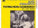 PETE BROWN & PIBLOKTO - FLYING HERO SANDWICH - PROG / PSYCH - PS - 7