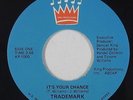 Funk Boogie 45 - Trademark - It's Your Chance - King - VG++ mp3