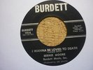 northern soul bernie moore i wanna be loved to death burdett usa