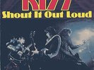 KISS- Shout It Out Loud / Sweet Pain 7