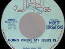 MIGHTY SENSATIONS Going Where My Jesus Is TX GROUP GOSPEL DJ 45 *hear*