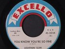 LIGHTNIN' SLIM: You Know You're So Fine / Loving Around The Clock 45 (light scu
