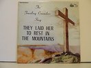 Sealed - Blue Grass Gospel- The Traveling Crusaders LP They Laid Her Down...1971