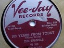 SPANIELS 78 100 years from today / These three words VEE JAY VG++ Doowop vs69