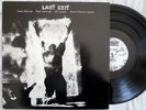 LAST EXIT s/t 1986 lp Enemy Records 88561-8176-1 SONNY SHARROCK Peter Brotzmann