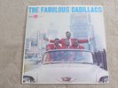 THE   CADILLACS    ''   THE FABULOUS  CADILLACS ''   JGM-1045   (M)   1959