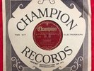 Duke Laney & His Orchestra - Some Sweet Day / True Blue - Champion 15699 78 RPM