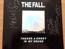 The Fall ?There's A Ghost In My House 7