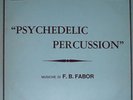 Psychedelic Percussions di Fabio Fabor lp Phonocolor MSLP 00310