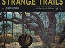 LORD HURON - STRANGE TRAILS NEW VINYL